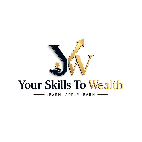 Your Skills To Wealth